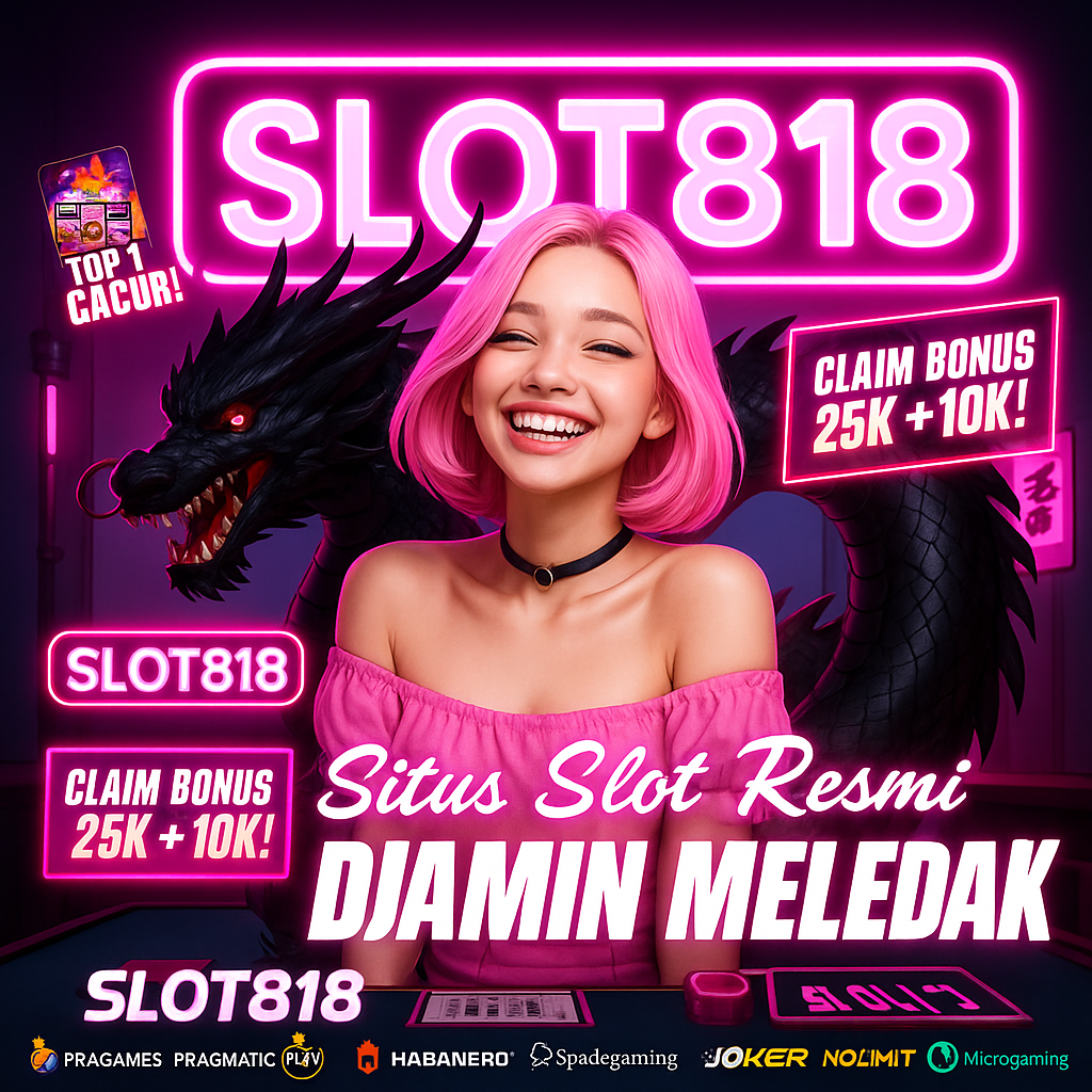 Slot818 – Game Slot 818 Hadirkan Tantangan Tiap Levelnya!